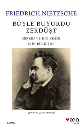 Böyle Buyurdu Zerdüşt: Herkes ve Hiç Kimse İçin Bir Kitap