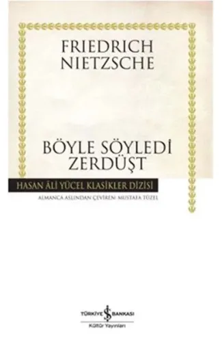 Böyle Söyledi Zerdüşt - Hasan Ali Yücel Klasikleri