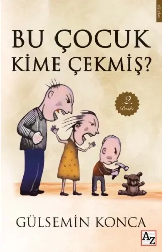 Bu Çocuk Kime Çekmiş?