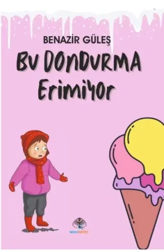 Bu Dondurma Erimiyor