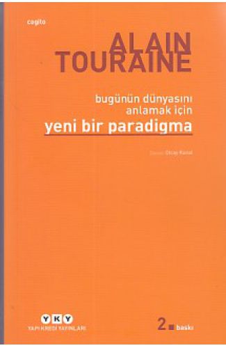 Bu Günün Dünyasını Anlamak İçin Yeni Bir Paradigma