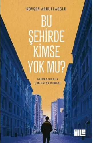 Bu Şehirde Kimse Yok mu?