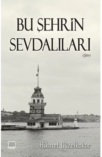 Bu Şehrin Sevdalıları