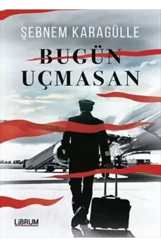 Bugün Uçmasan