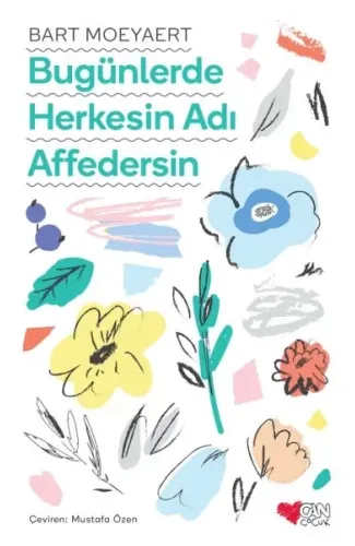 Bugünlerde Herkesin Adı Affedersin