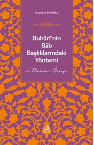 Buhari'nin Bab Başlıklarındaki Yöntemi