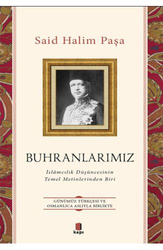 Buhranlarımız - İslamcılık Düşüncesinin Temel Metinlerinden Biri