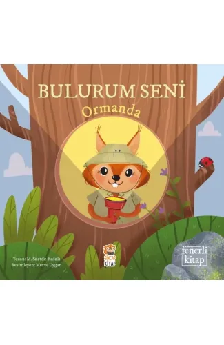 Bulurum Seni Ormanda (Fenerli Kitap)