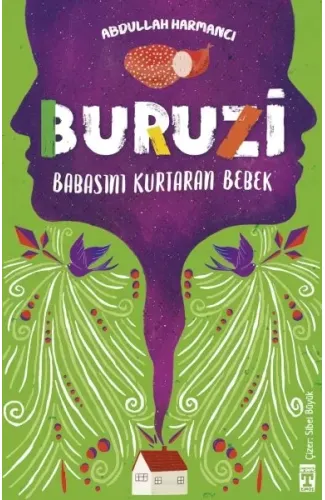 Buruzi - Babasını Kurtaran Bebek