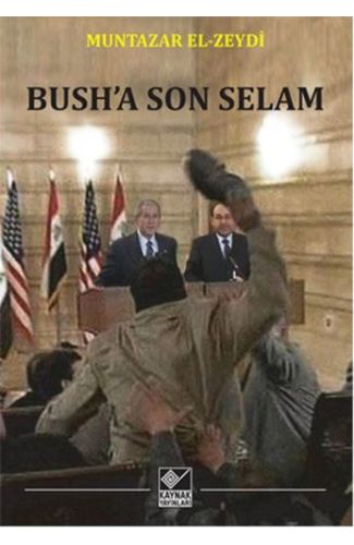 Bush'a Son Selam