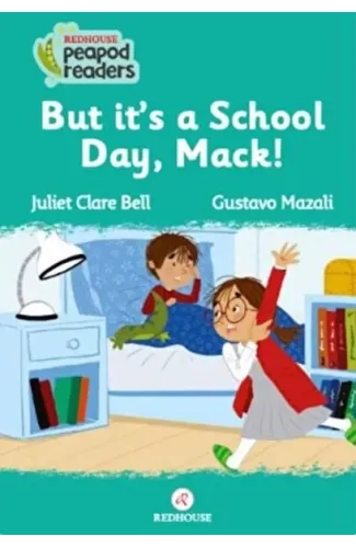 But It’s A School Day, Mack!