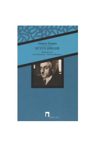 Bütün Şiirleri / Ahmet Haşim