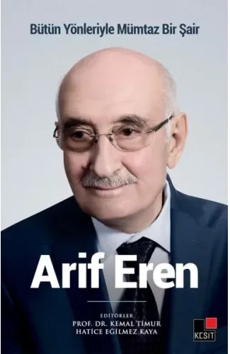 Bütün Yönleriyle Mümtaz Bir Şair Arif Eren