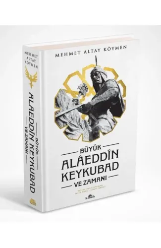 Büyük Alaeddin Keykubad ve Zamanı - Ciltli