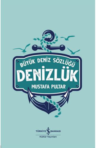 Büyük Deniz Sözlüğü - Denizlük