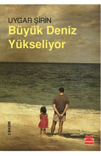 Büyük Deniz Yükseliyor