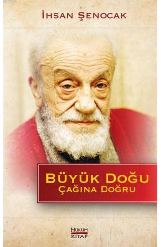 Büyük Doğu Çağına Doğru