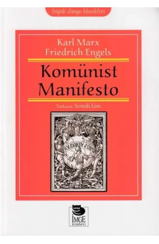 Büyük Dünya Klasikleri - Komünist Manifesto