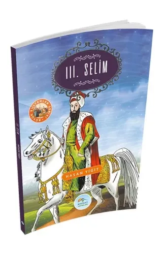 Büyük Sultanlar Serisi - 3. Selim