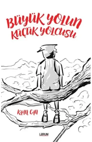 Büyük Yolun Küçük Yolcusu