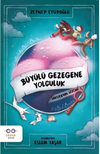 Büyülü Gezegene Yolculuk / Sakura’nın Gizemi 1