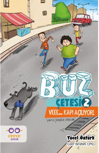 Buz Çetesi 2 - Veee - Kapı Açılıyor!