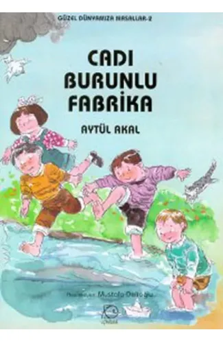 Cadı Burunlu Fabrika