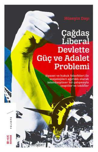 Çağdaş Liberal Devlette Güç ve Adalet Problemi