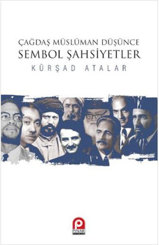 Çağdaş Müslüman Düşünce Sembol Şahsiyetler