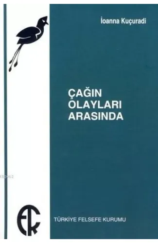 Çağın Olayları Arasında