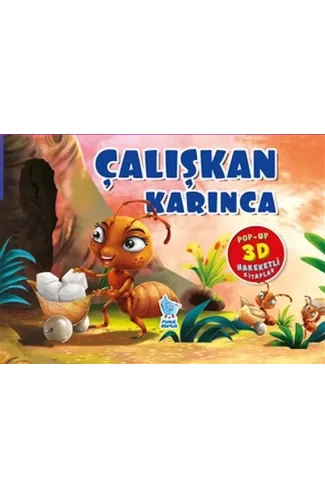 Çalışkan Karınca (Pop-Up 3D Hareketli Kitaplar)