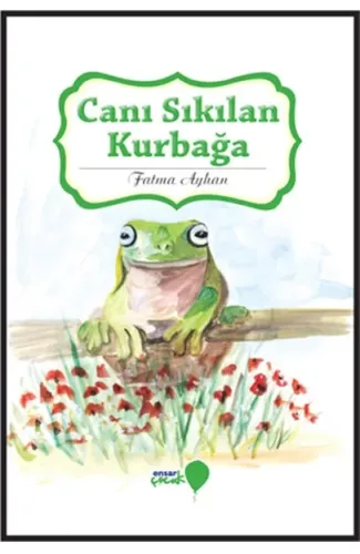 Can Dostlarım Serisi - Canı Sıkılan Kurbağa