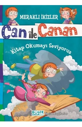 Can İle Canan - Kitap Okumayı Seviyoruz