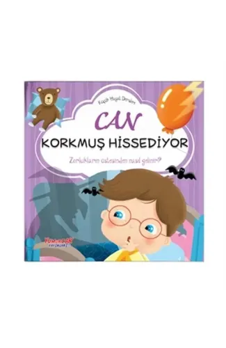 Can Korkmuş Hissediyor - Küçük Hayat Dersleri (Ciltli)