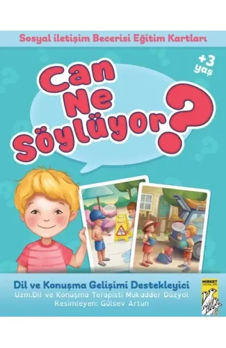 Can Ne Söylüyor ?