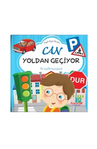 Can Yoldan Geçiyor - Küçük Hayat Dersleri (Ciltli)