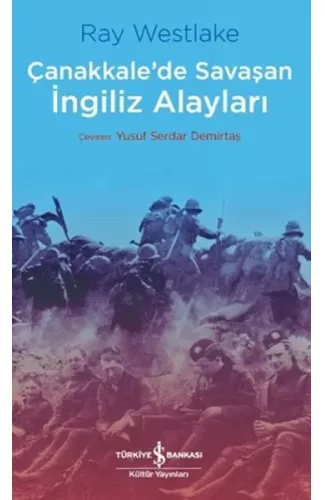 Çanakkale'de Savaşan İngiliz Alayları - Çanakkale Savaşı Dizisi