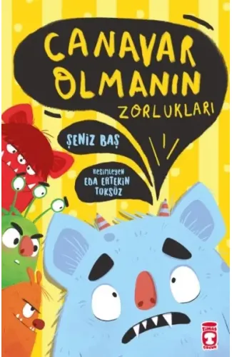 Canavar Olmanın Zorlukları