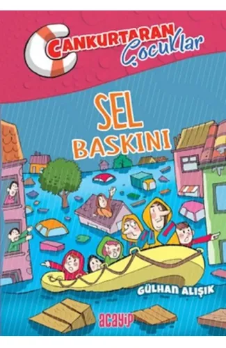 Cankurtaran Çocuklar 3 Sel Baskını