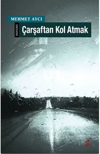 Çarşaftan Kol Atmak