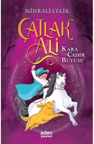 Çatlak Ali Kara Çadır Büyüsü