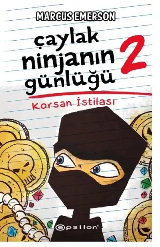 Çaylak Ninjanın Günlüğü II - Korsan İstilası (Ciltli)