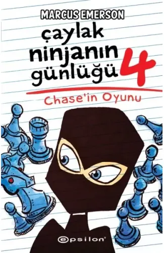 Çaylak Ninjanın Günlüğü IV-Chase’ın Oyunu