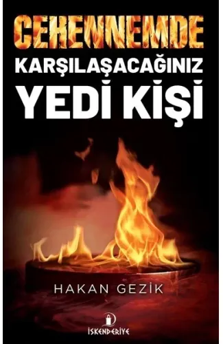 Cehennemde Karşılaşacağınız Yedi Kişi