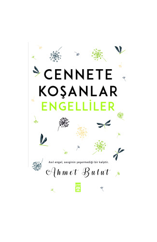 Cennete Koşanlar Engelliler