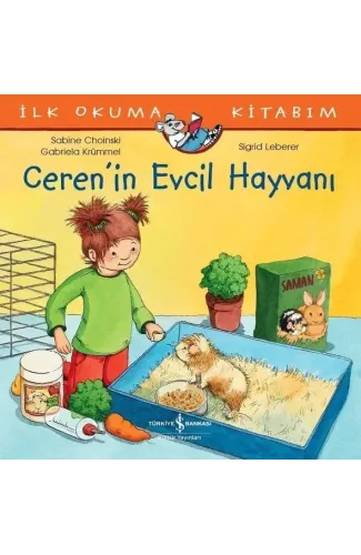 Ceren’in Evcil Hayvanı - İlk Okuma Kitabım