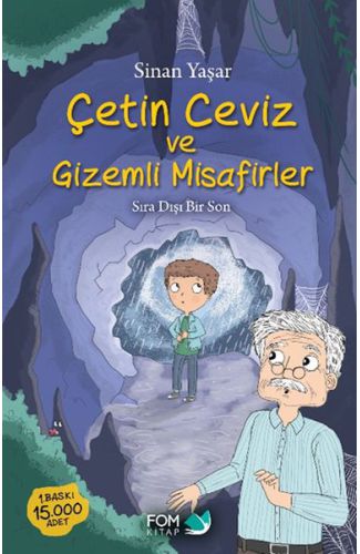 Çetin Ceviz ve Gizemli Misafirler