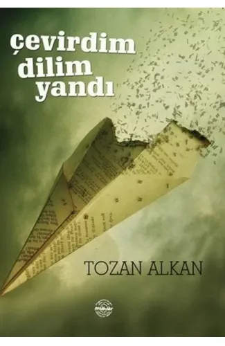 Çevirdim Dilim Yandı