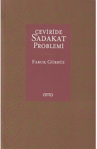 Çevirisinde Sadakat Problemi