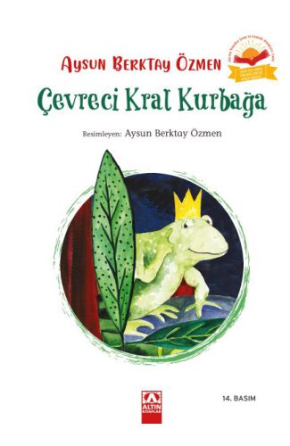 Çevreci Kral Kurbağa